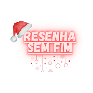 RESENHA SEM FIM