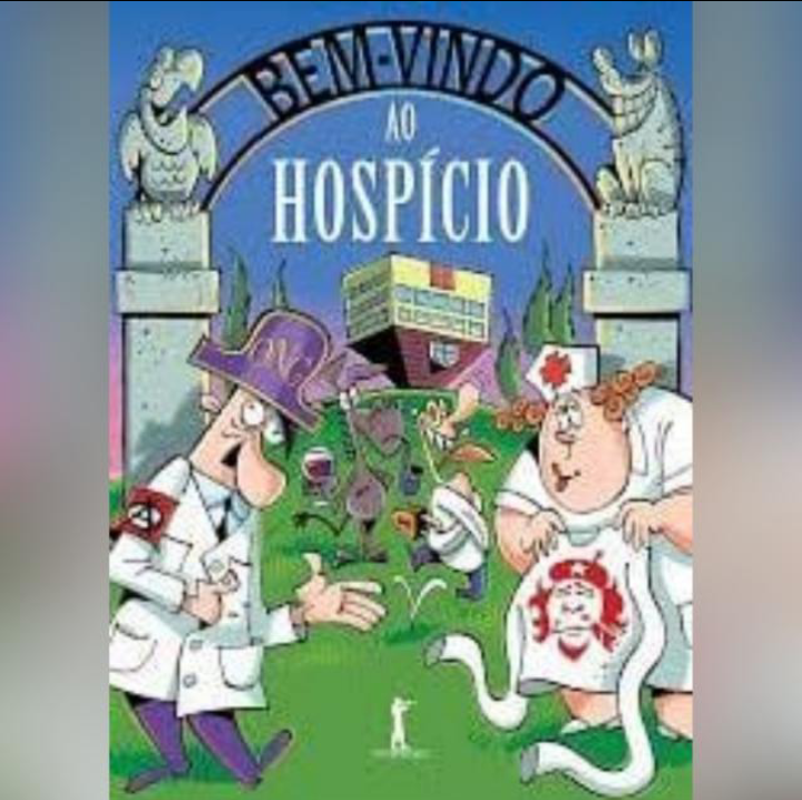 Só tem doído no hospício