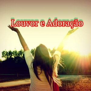 Louvor e adoração