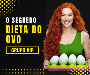 VIP SEGREDO DA DIETA DO OVO