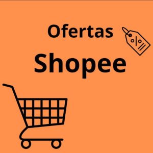 OFERTAS DA SHOOPEE