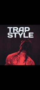 Trap Style