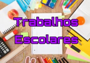 Faço trabalhos escolares