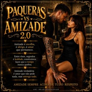 PAQUERAS VS AMIZADE SEM LIMITES
